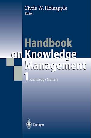 Handbook on Knowledge Management 1