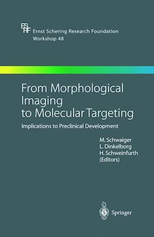 From Morphological Imaging to Molecular Targeting