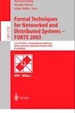 Formal Techniques for Networked and Distributed Systems - FORTE 2003