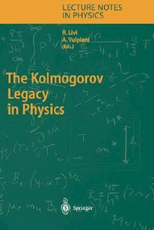 The Kolmogorov Legacy in Physics