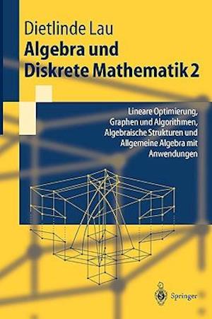 Algebra Und Diskrete Mathematik 2