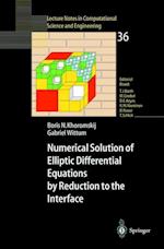 Numerical Solution of Elliptic Differential Equations by Reduction to the Interface