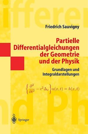 Partielle Differentialgleichungen Der Geometrie Und Der Physik 1