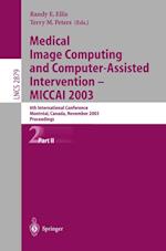 Medical Image Computing and Computer-Assisted Intervention - MICCAI 2003