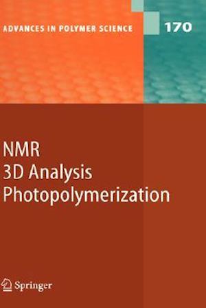 NMR · 3D Analysis · Photopolymerization