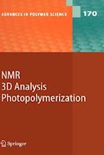 NMR · 3D Analysis · Photopolymerization