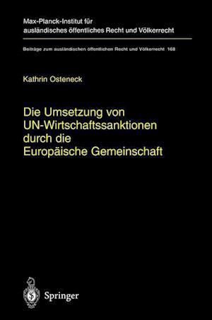 Die Umsetzung von UN-Wirtschaftssanktionen durch die Europäische Gemeinschaft