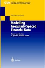 Modelling Irregularly Spaced Financial Data