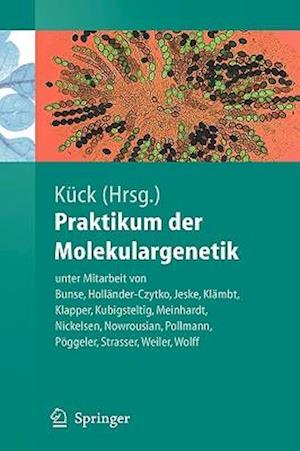 Praktikum der Molekulargenetik