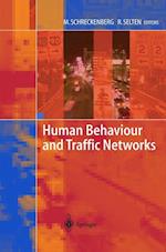 Human Behaviour and Traffic Networks