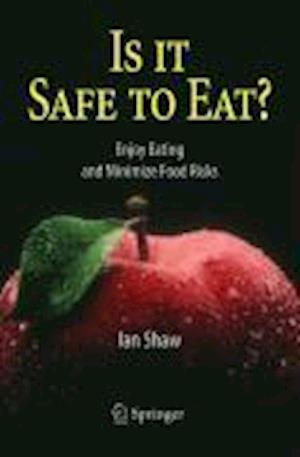 Is it Safe to Eat?