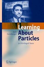 Learning About Particles - 50 Privileged Years