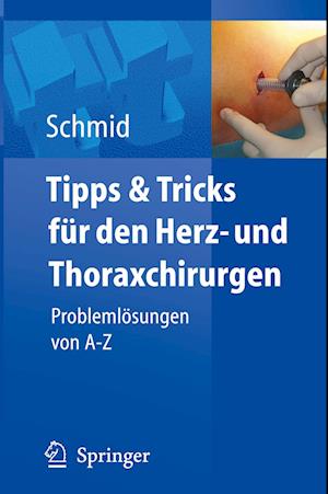 Tipps Und Tricks Fur Den Herz- Und Thoraxchirurgen