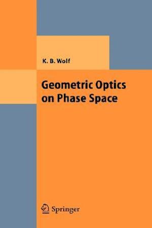 Geometric Optics on Phase Space