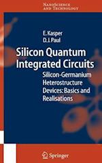 Silicon Quantum Integrated Circuits