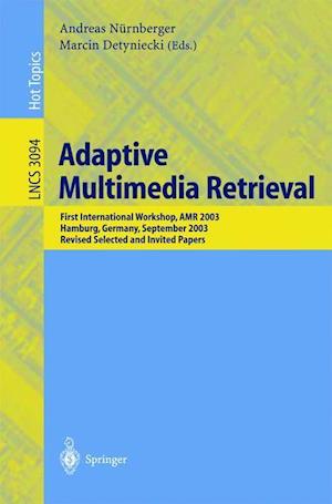 Adaptive Multimedia Retrieval