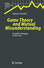 Game Theory and Mutual Misunderstanding