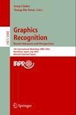 Graphics Recognition. Recent Advances and Perspectives