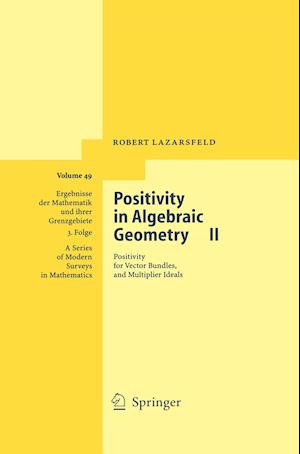 Positivity in Algebraic Geometry II