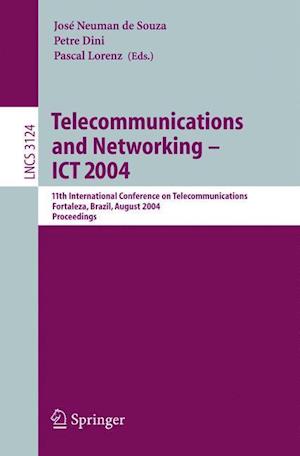 Telecommunications and Networking — ICT 2004