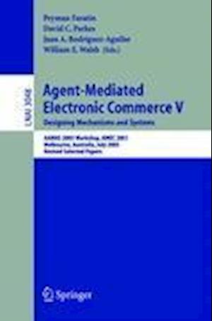 Agent-Mediated Electronic Commerce V