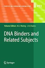 DNA Binders and Related Subjects