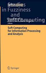 Soft Computing for Information Processing and Analysis