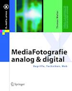 Mediafotografie - Analog Und Digital