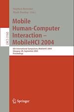 Mobile Human-Computer Interaction - Mobile HCI 2004
