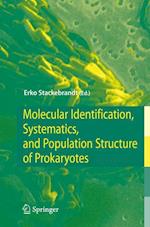 Molecular Identification, Systematics, and Population Structure of Prokaryotes