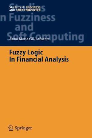 Fuzzy Logic in Financial Analysis