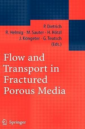 Flow and Transport in Fractured Porous Media