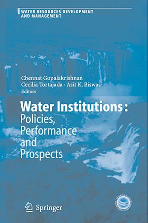 Water Institutions: Policies, Performance and Prospects