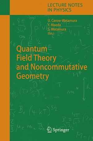 Quantum Field Theory and Noncommutative Geometry