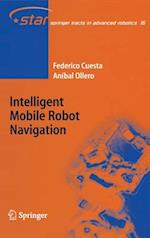 Intelligent Mobile Robot Navigation
