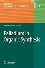 Palladium in Organic Synthesis