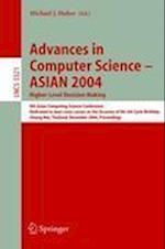 Advances in Computer Science - ASIAN 2004, Higher Level Decision Making