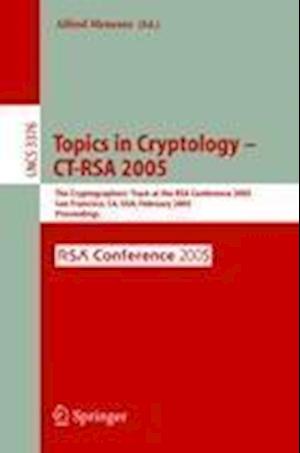 Topics in Cryptology -- CT-RSA 2005