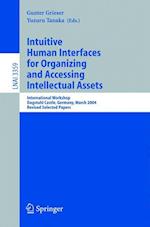 Intuitive Human Interfaces for Organizing and Accessing Intellectual Assets