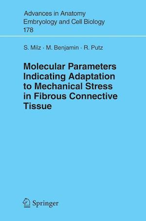 Molecular Parameters Indicating Adaptation to Mechanical Stress in Fibrous Connective Tissue