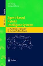 Agent-Based Hybrid Intelligent Systems