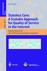 Stateless Core: A Scalable Approach for Quality of Service in the Internet