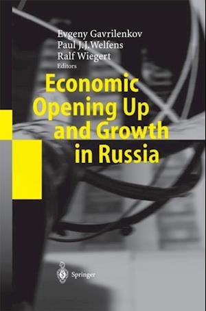 Economic Opening Up and Growth in Russia