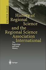 History of Regional Science and the Regional Science Association International