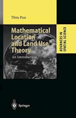 Mathematical Location and Land Use Theory