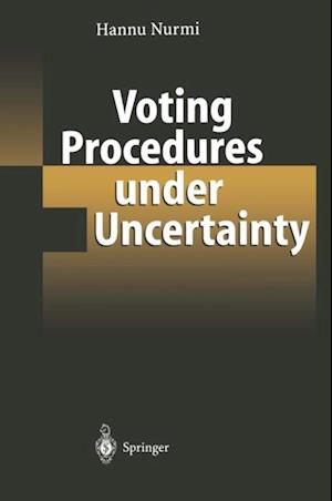 Voting Procedures under Uncertainty