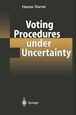 Voting Procedures under Uncertainty