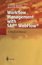 Workflow Management with SAP(R) WebFlow(R)