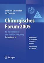 Chirurgisches Forum 2005 für experimentelle und klinische Forschung