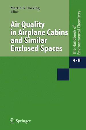 Air Quality in Airplane Cabins and Similar Enclosed Spaces